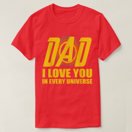 パパI Love You In Every Universe Daddy Faters Gra Tシャツ (デザイン正面)