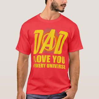 パパI Love You In Every Universe Daddy Faters Gra Tシャツ