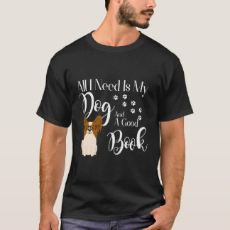パピヨンの犬グッズ ブックリーダー 愛してる 必要なのはこれだけ Tシャツ