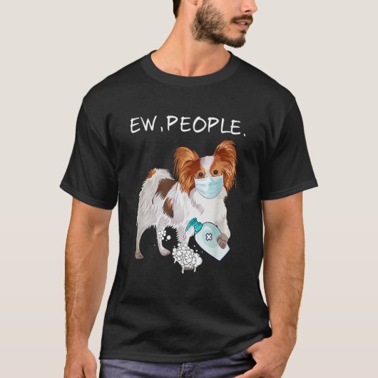 パピロンおもしろいEw people犬の恋人のギフト Tシャツ (正面)