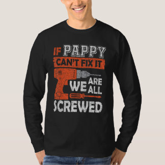 パピーもしは修正できない我々は全てねじ込みシャツファース Tシャツ