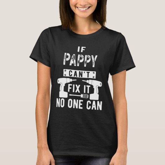 パピーもしは誰もおじいちゃんを修正できない Tシャツ (正面)