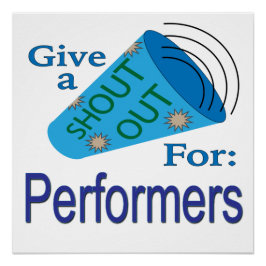 パフォーマーのために大声で叫ぶ ポスター