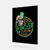 パブにいる全員が酔っ払うSt patricks day アクリルサイン (傾斜)