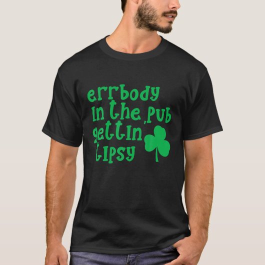 パブの中の死体Gettin'Tipsy St Paddis Irish D Tシャツ (正面)