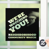 パブリックビュー、Neighborhood Watch 警告's ウィンドウサイン (ホーム)