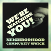パブリックビュー、Neighborhood Watch 警告's ウィンドウサイン (シート3)