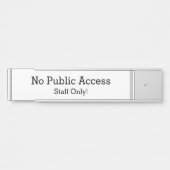 「パブリック・アクセスなし」 サインプレート (正面)