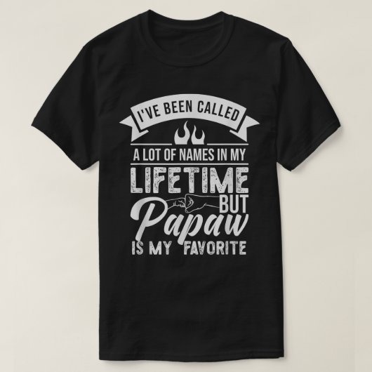 『パポーは私の引用文の父たお気に入りのち』 Tシャツ (デザイン正面)