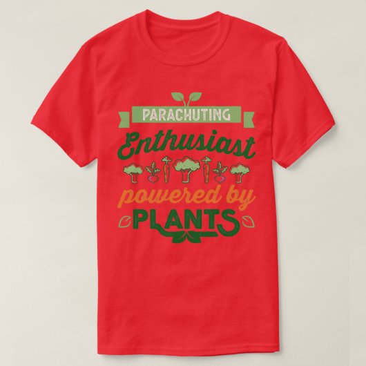 パラシュート愛好家の動力を植物ビーガン Tシャツ (デザイン正面)