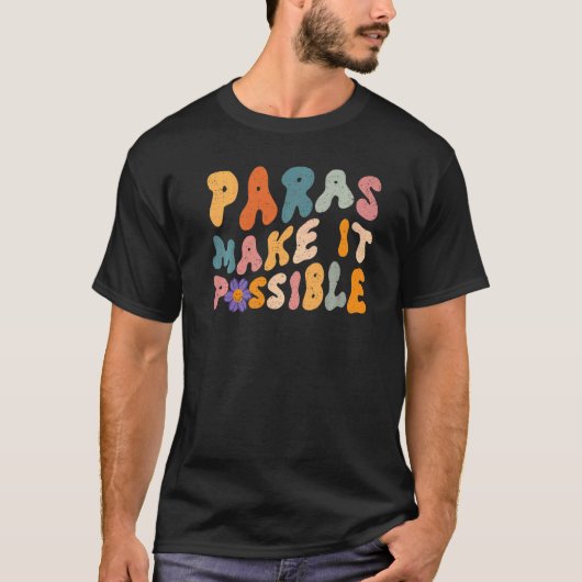パラスメイクイット可能な先生Paraprofessional Pa Tシャツ (正面)