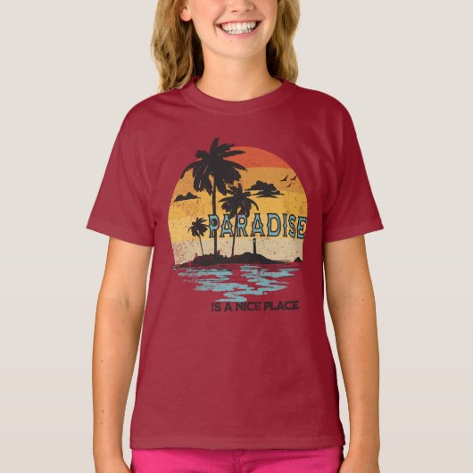パラダイスは良い場所だ Tシャツ (正面)