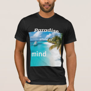 パラダイス州・オブ・マインド Tシャツ