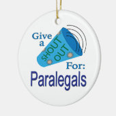 パラリーガルのために大声で叫ぶ セラミックオーナメント (左)