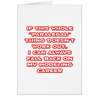 パラリーガルのユーモア…モデリングのキャリア