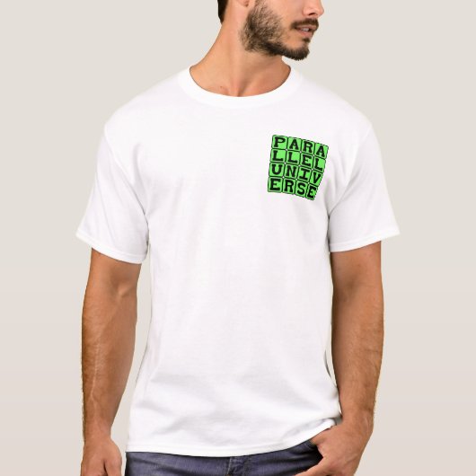 パラレルワールド、SFのコンセプト Tシャツ (正面)
