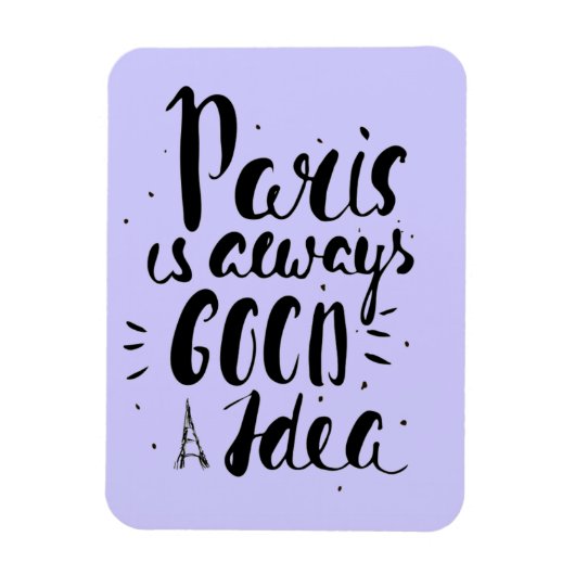 パリはいつも良いアイディア マグネット (縦)