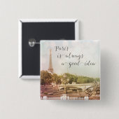 パリはいつも良いアイディア |四角ボタン 缶バッジ (正面&裏面)