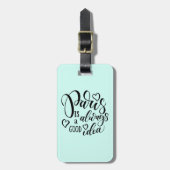 パリはよいアイディアの原稿常にです ラゲッジタグ (正面縦)