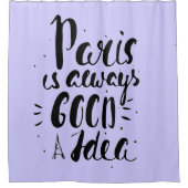 パリはよいアイディア常にです シャワーカーテン (正面)