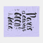 パリはよいアイディア常にです フリースブランケット (正面(横))