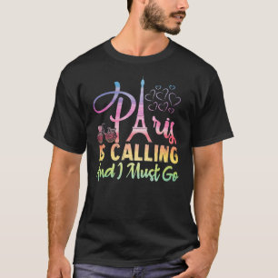 パリは電話でフランス旅行に行かねばならない Tシャツ