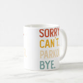 パルクールはできませんごめんねTシャツ 面白いパルクール好き向け コーヒーマグカップ (正面右)