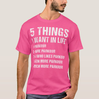 パルクールライフを追求するトレシュア ５つの願い Tシャツ