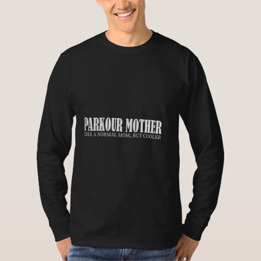 パルクール母は普通の母パルクールおもしろいと同様に Tシャツ (正面)