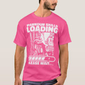 パルクール スキル ローディング 壁 走る トレーサー トレーニング P Tシャツ (正面)