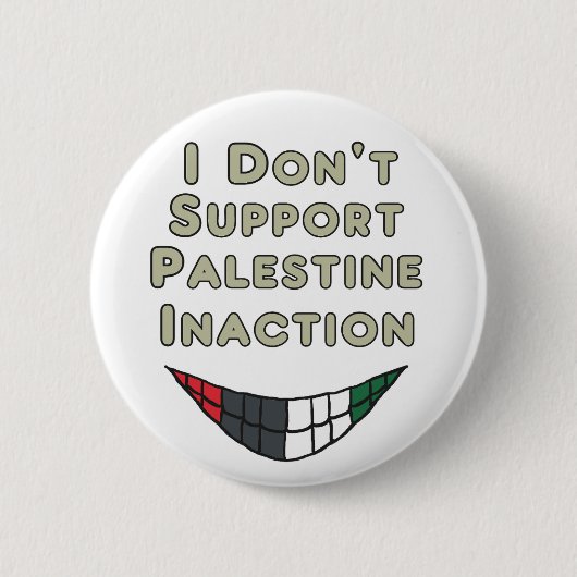 パレスチナの不作為は支持しない 缶バッジ (正面)