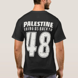 パレスチナは1948年のパレスチナの自由を我々にもたらす Tシャツ