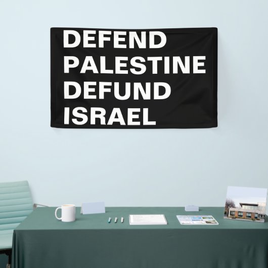 パレスチナを守りイスラエルに資金を貸し出す – アンチ・イスラエル 横断幕 (トレードショー)