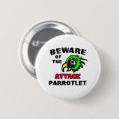 パロットレットを攻撃 缶バッジ (正面&裏面)