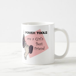 パワーツールは女の子の友最高の人だ コーヒーマグカップ