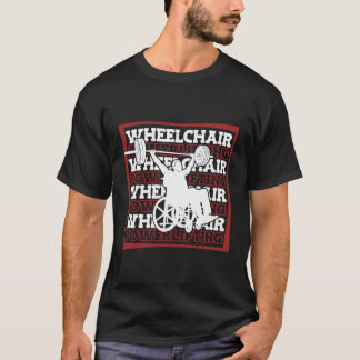 パワーリフティング車いすフィットネス-トレーニングジムポー Tシャツ