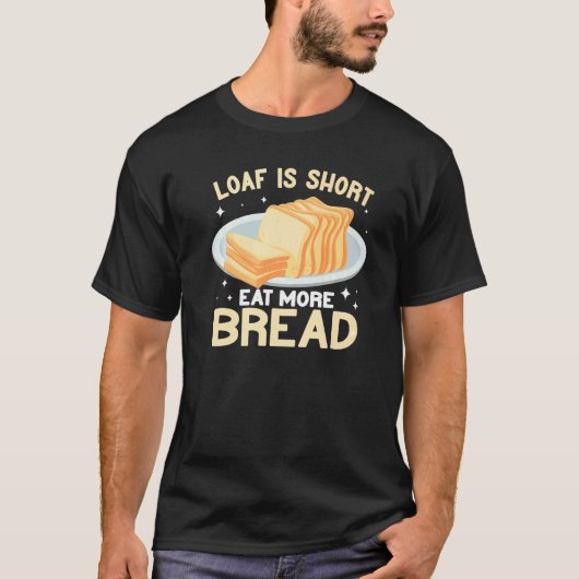 パンはパン食べを作るバおもしろいー Tシャツ (正面)
