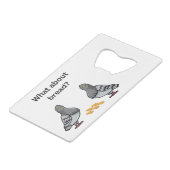 パンは？ クレジットカード栓抜き (裏面アングル)