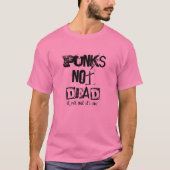 パンクスは死んでない… Tシャツ (正面)