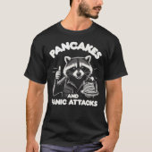 パンケーキとパニック発作 Tシャツ (正面)
