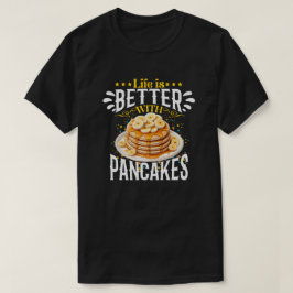 パンケーキの方が人生は好い Tシャツ