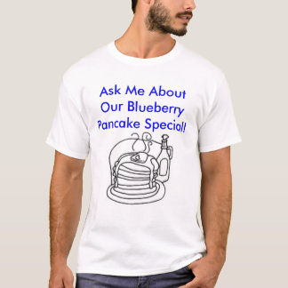 パンケーキは私達のブルーベリーのパンケーキSpeについて、私に…尋ねます Tシャツ