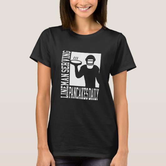 パンケーキを提供するフットボールの攻撃的なラインマンラインマン Tシャツ (正面)