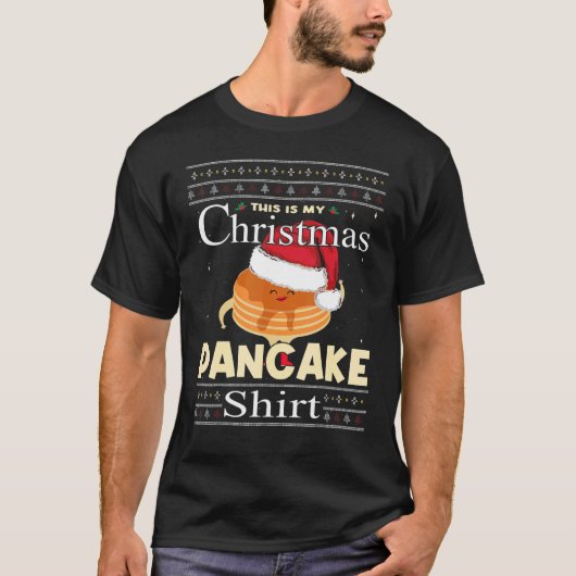 パンケーキメーカーこれは私のクリスマスパンケーキである Tシャツ (正面)