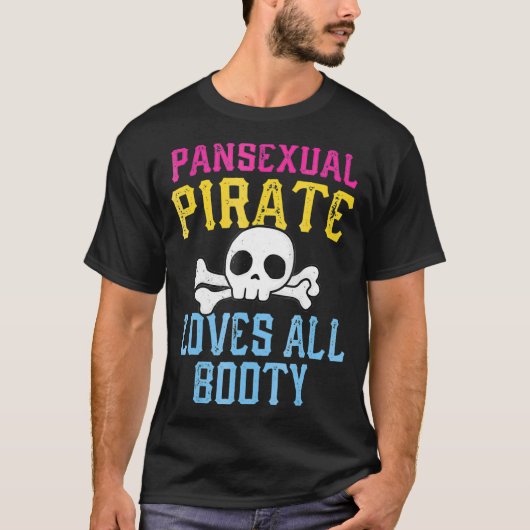 パンセクシャルPIrate愛すべてのブーティLGBTプライドスカル Tシャツ (正面)