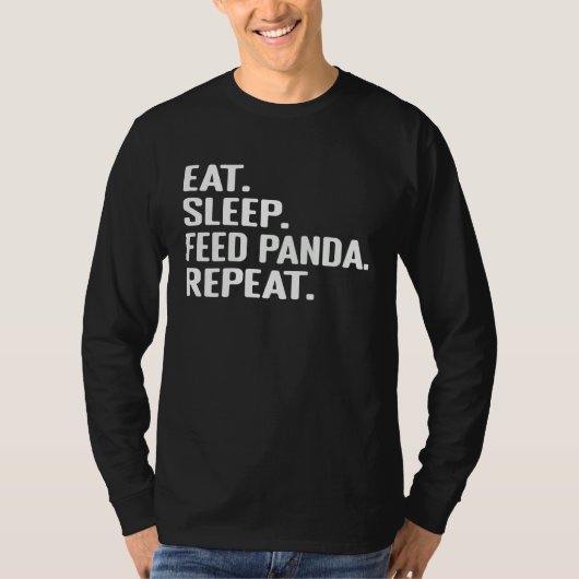 パンダのために食べる寝る餌やりパンダを繰り返すかわいい動物 Tシャツ (正面)