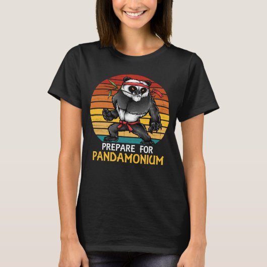 パンダのファンと武術のためのパンドラ(PANDAMONIUM)の準備 Tシャツ (正面)