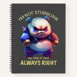 パンダ私は頑固ではない私の方法は常に正しい ノートブック