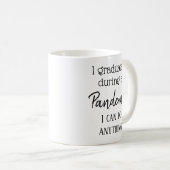 パンデミック·大学院勇気付けられる·リマインダー·コーヒーMu コーヒーマグカップ (正面右)