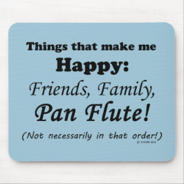 パンフルートで幸せ マウスパッド